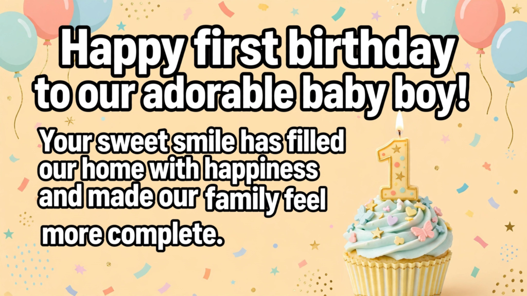 5. Emotional 1st Birthday Wishes for Son from Parents